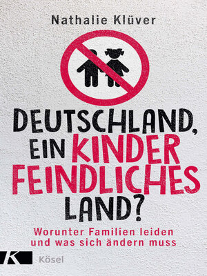 cover image of Deutschland, ein kinderfeindliches Land?